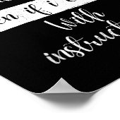 You Can't Handle Me Even If I Came With Instructio Poster (Ecke)