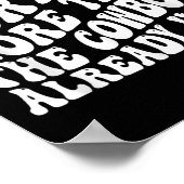 You Can't Hurt Me More Than The Already Have Funny Poster (Ecke)