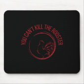You Can't Kill The Rooster Premium  Mousepad (Vorne)