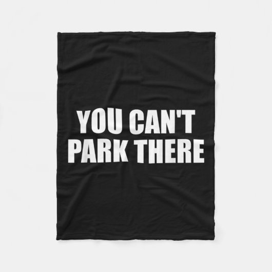 You Cant Park Es Funny Virgin Auto Meme Sarcasm Fleecedecke (Vorderseite)