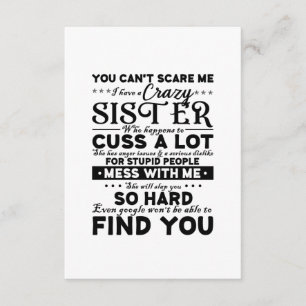 You Cant Scare Me i have a Crazy Sister Begleitkarte