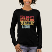 You Can't Scare Me I Have A Son Tri-Blend Shirt (Vorderseite)
