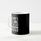 You Cant Tell Me What To Do Daughter Funny Sayings Kaffeetasse (Vorderseite Links)