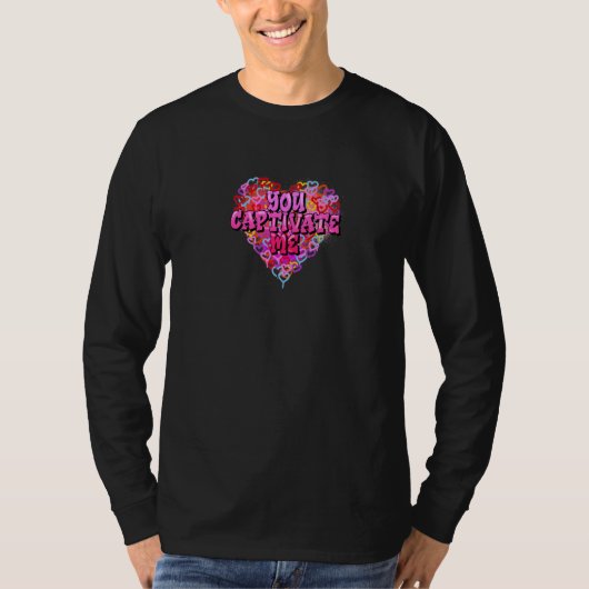 You Captivate Heart Graphic Design for Valentine's T-Shirt (Vorderseite)