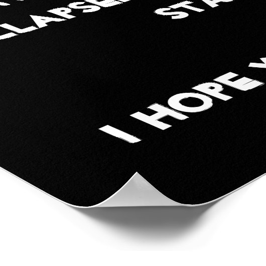 You collapsed it! Quantum Physics Humor Poster (Ecke)