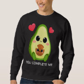 You Complete Me Avocado Couples Valentines Sweatshirt (Vorderseite)
