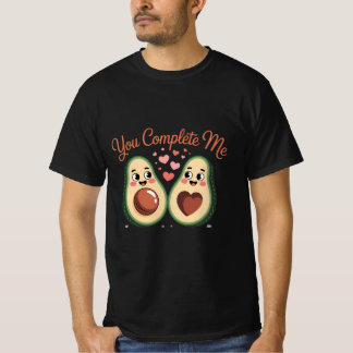 You Complete Me - Cute Avocado Love T-Shirt