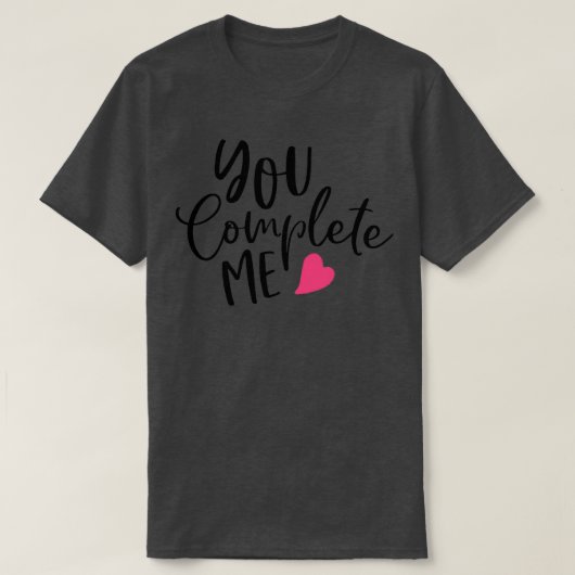 You Complete Me Valentines Inspiration Ohrs for B T-Shirt (Design vorne)