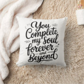 You Complete My Soul – Forever & Beyond Love Quote Kissen (Decke)