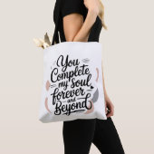 You Complete My Soul – Forever & Beyond Love Quote Tasche (Von Nahem)
