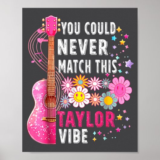 You Could Never Match This Taylor Vibe Groovy Wome Poster (Vorne)