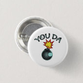 You Da Glitzer Bomb Button (Vorne & Hinten)