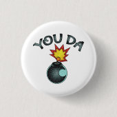 You Da Glitzer Bomb Button (Vorderseite)