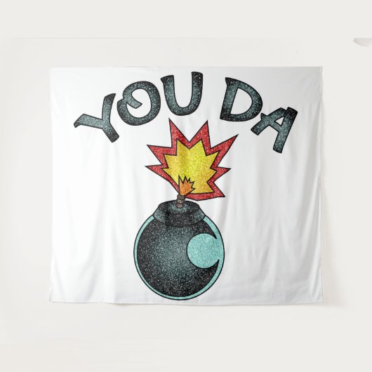 You Da Glitzer Bomb Wandteppich (Vorderseite (Horizontal))