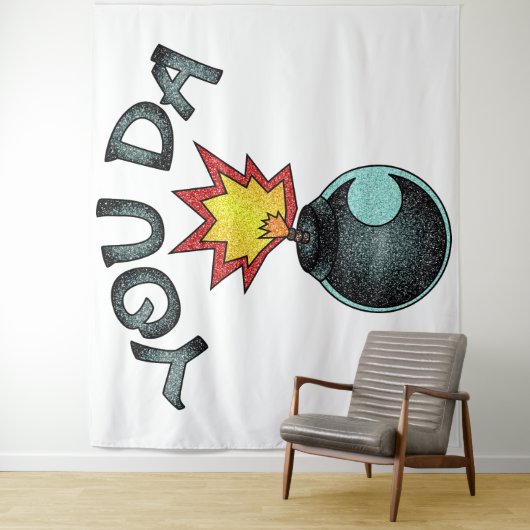 You Da Glitzer Bomb Wandteppich (Beispiel)