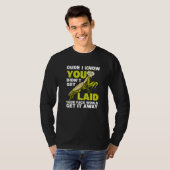 You Didn't Get Laid  Insect Men Praying Mantis T-Shirt (Vorne ganz)