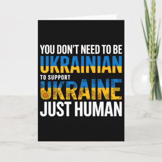 You Don’t Need To Be Ukrainian To Support Ukraine  Karte