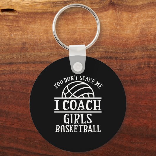 You Don't E Me I Coach Girls Basketball Long Sleev Schlüsselanhänger (Vorderseite)