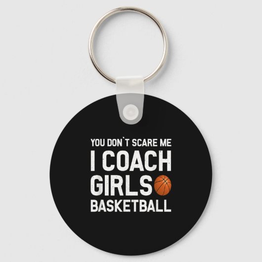 You Don't E Me I Coach Girls Basketball Shirt Srt  Schlüsselanhänger (Vorderseite)