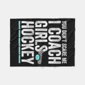 You Don't E Me I Coach Girls Hockey Coaches  Fleecedecke (Vorderseite (Horizontal))