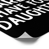 You Don't E Me I Have 4 Four Daughters Funny Mom D Poster (Ecke)