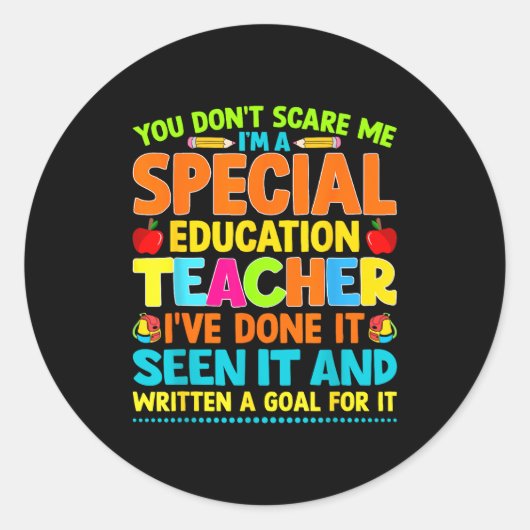 You Don't E Me I'm A Special Education Teacher Men Runder Aufkleber (Vorderseite)