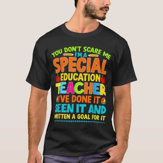 You Don't E Me I'm A Special Education Teacher Men T-Shirt (Vorderseite)