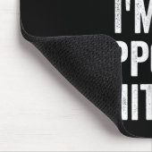 You Don't E Me I'm An Opsite Hitter Volleyball Pla Mousepad (Ecke)