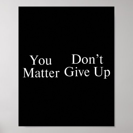 You Don't Give Up Poster (Vorne)