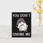 You Don't Gnome Me, Funny, Sarcastic, Jokes, Famil Karte (Gelbe Blume)