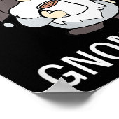 You Don't Gnome Me, Funny, Sarcastic, Jokes, Famil Poster (Ecke)