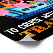 You Don't Have To Be Crazy To Cruise With Us Flami Poster (Ecke)