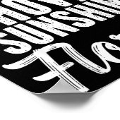 You Don't Have To Shovel Sunshine Funny Florida Va Poster (Ecke)