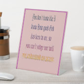 You Dont Know - Pink Sockelschild (In SItu)