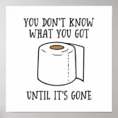 You Don't Know What You Got Until It's Gone. Poster (Vorne)