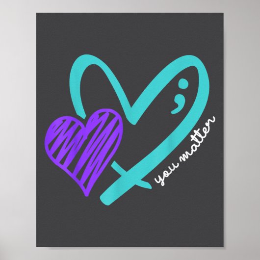 You Don't Let Your Story End Suicide Awareness  Poster (Vorne)