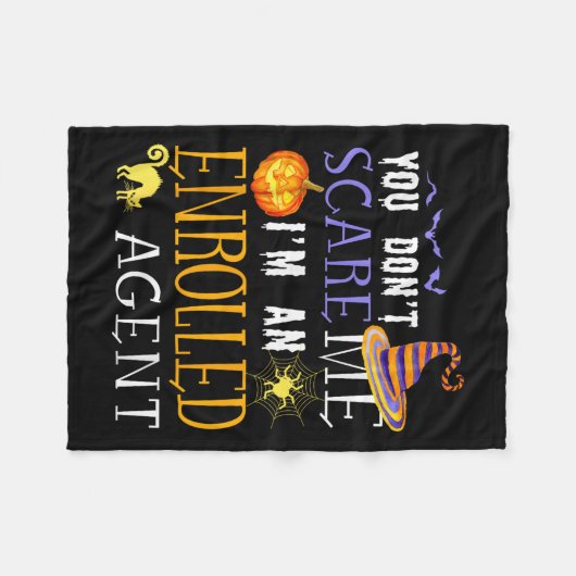 You Dont Scare Enrolled Agent Halloween Saying Fun Fleecedecke (Vorderseite (Horizontal))