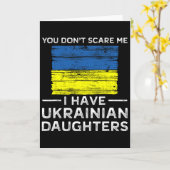 You Dont Scare Me I Have Ukrainian Daughters Karte (Gelbe Blume)
