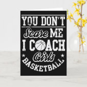 You Don't Scare Me I'm A Girls Sketll Coach  Karte (Gelbe Blume)