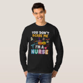You Don't Scare Me I'm A Nurse Halloween Can't Tea T-Shirt (Vorne ganz)
