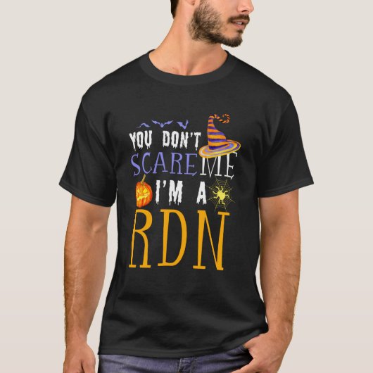You Don't Scare RDN Halloween Saying Fun T-Shirt (Vorderseite)