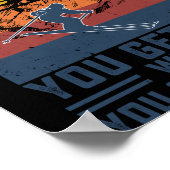 You Don't Stop Skiing When You Get Old Skier Skiin Poster (Ecke)
