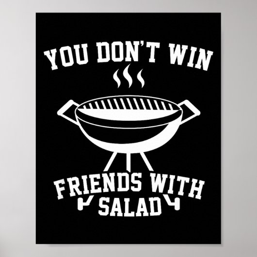 You Don't Win Friends With Salad - Funny Poster (Vorne)