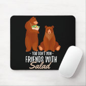 You Dont Win Friends With Salad Funny Vegan Bear S Mousepad (Mit Mouse)