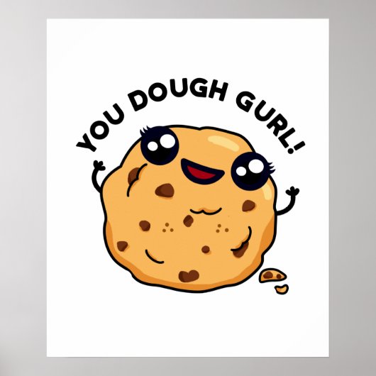 You Dough Gurl Funny Baking Pub Poster (Vorne)