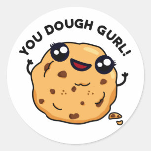 You Dough Gurl Funny Baking Pub Runder Aufkleber