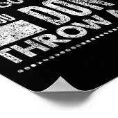 You Get What You Get Don't Throw A Fit Insrational Poster (Ecke)