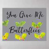 You Give Me Butterflies Poster (Vorne)