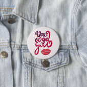 You Go Girl – Confidence Boost Quote Button (Beispiel)