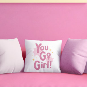 You Go Girl Inspirierende Rosa Kissen